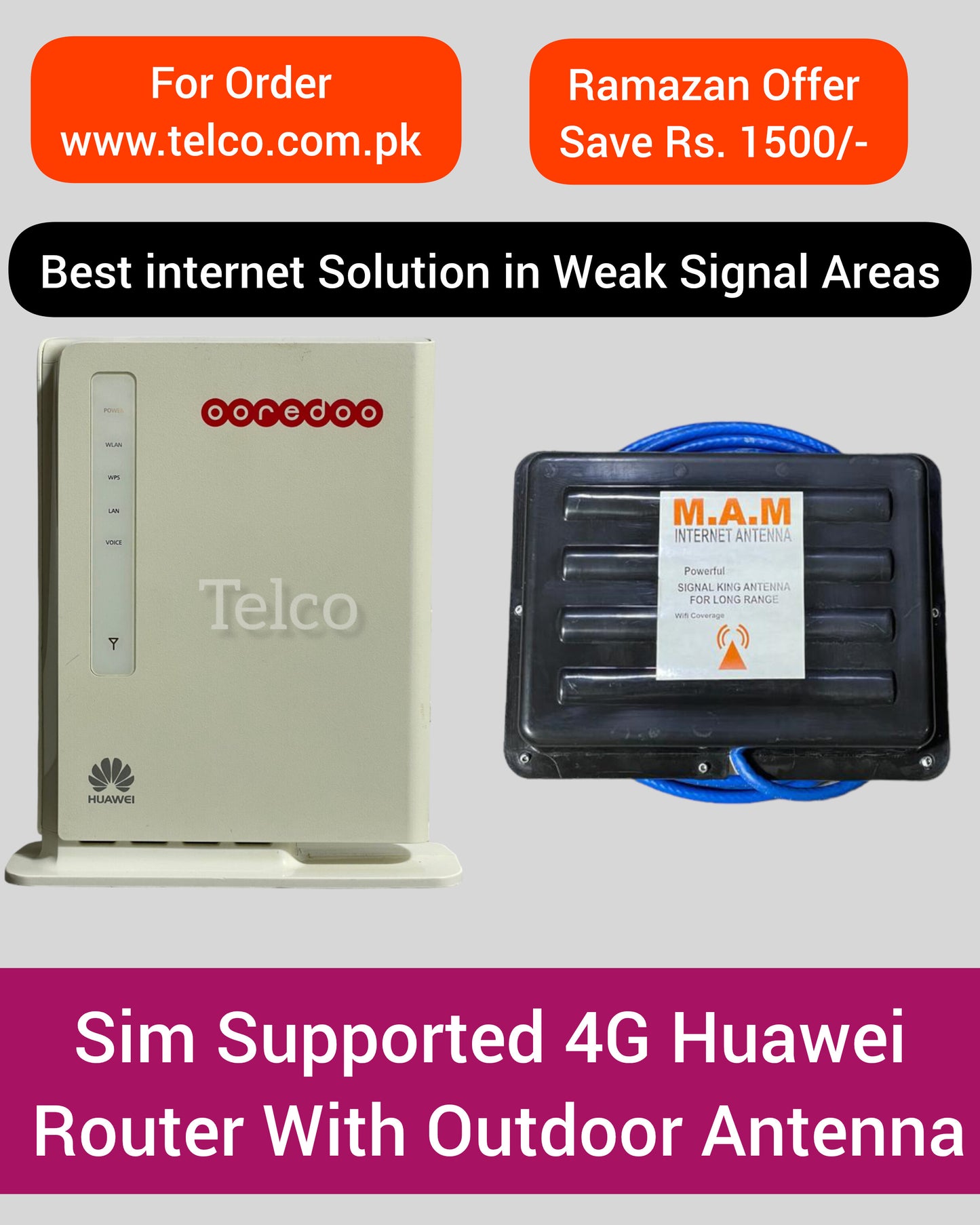 A Huawei 4G router with a label indicating it's the best internet solution in weak signal areas, accompanied by a 'Mam' outdoor antenna set against a white background.